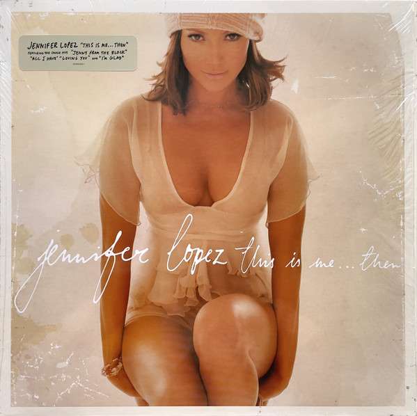 Jennifer Lopez – This Is Me.Then 20th An Ed